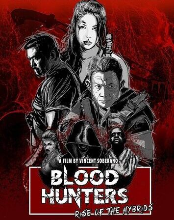 Blood Hunters Rise of the Hybrids 2019 Hindi Dubb Hdrip